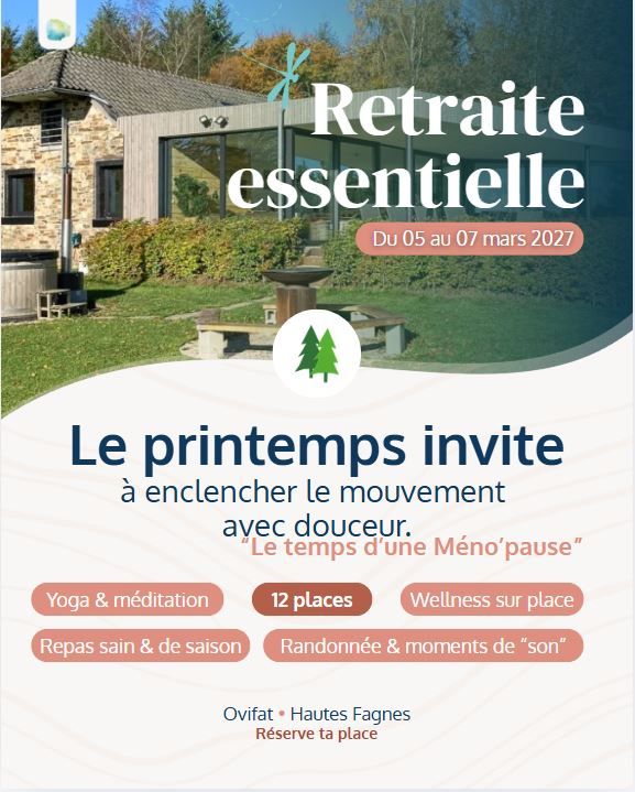 RETRAITE - Mars 2027 -  🌿 Le temps d'une Méno'pause 