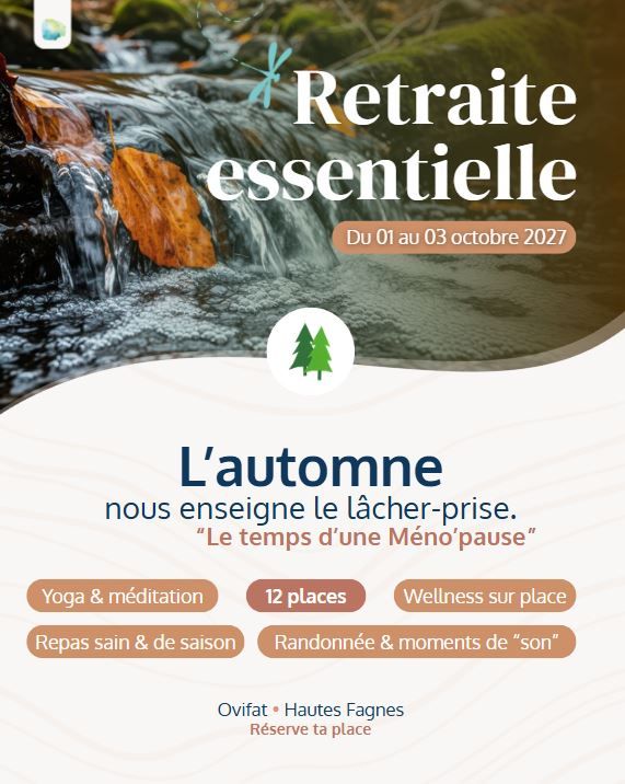RETRAITE - Octobre 2027 -  🌿 Le temps d'une Méno'pause 